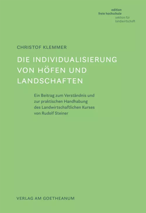 Verlag am Goetheanum-Christoph Klemmer-Die Individualisierung von Höfen und Landschaften